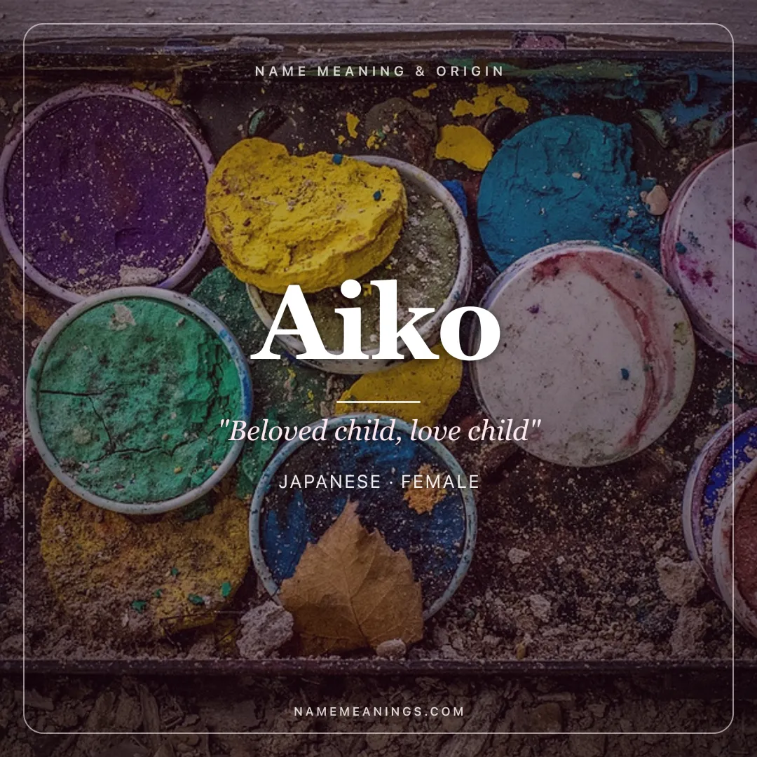 Aiko name meaning "Beloved child, love child" - Japanese female name share card | NameMeanings