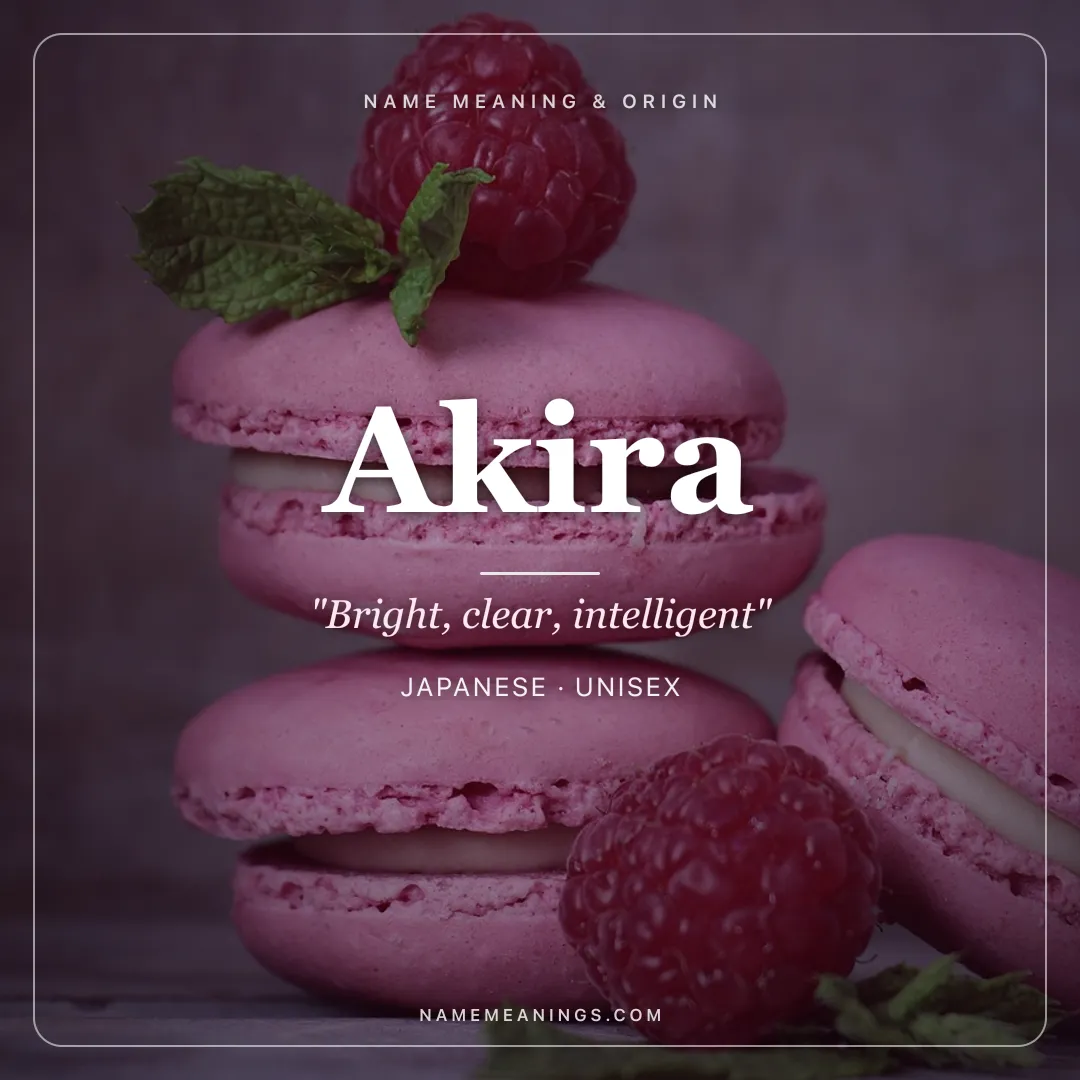 Akira name meaning "Bright, clear, intelligent" - Japanese unisex name share card | NameMeanings