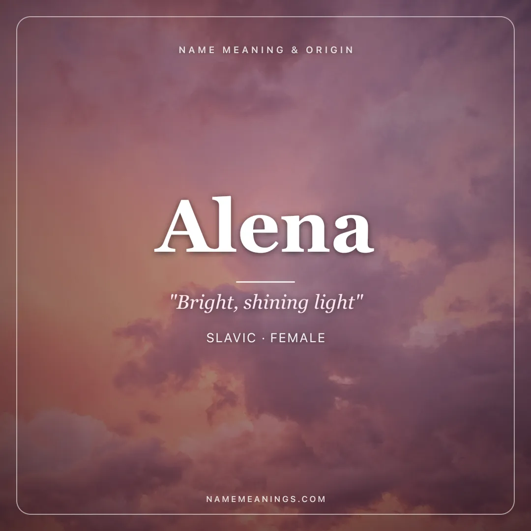 Alena name meaning "Bright, shining light" - Slavic female name share card | NameMeanings