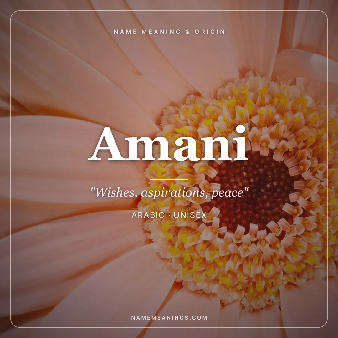 Amani name meaning "Wishes, aspirations, peace" - Arabic unisex name share card | NameMeanings