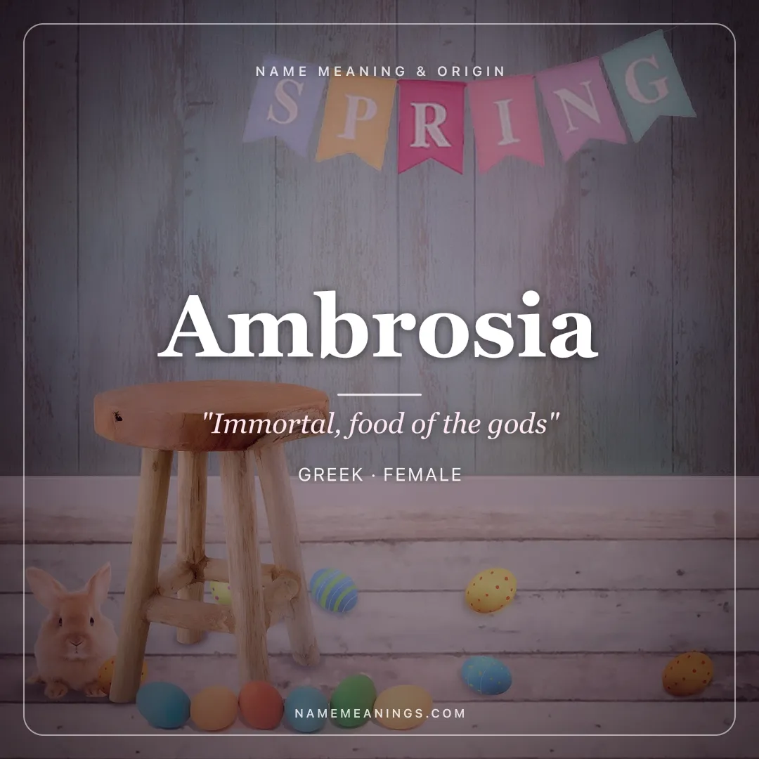 Ambrosia name meaning "Immortal, food of the gods" - Greek female name share card | NameMeanings