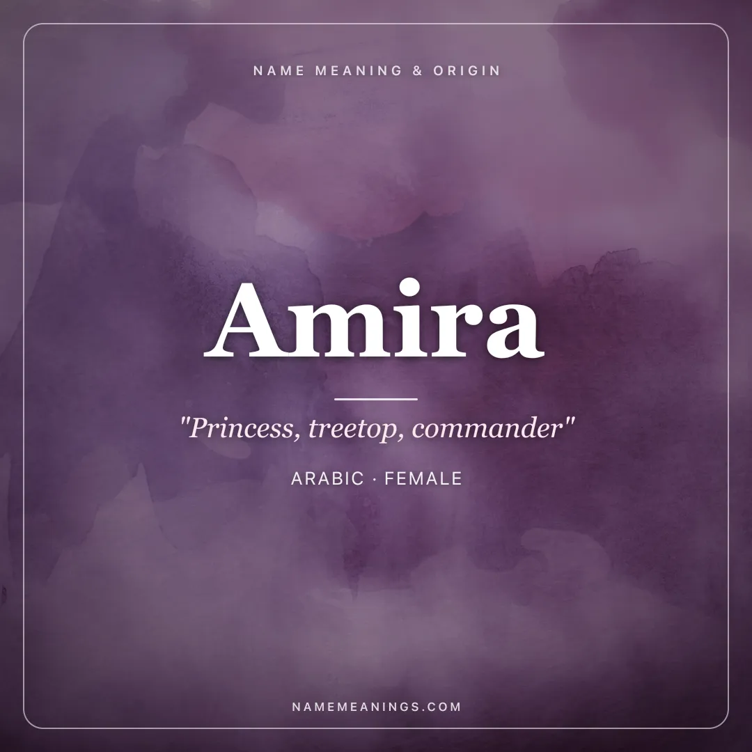 Amira name meaning "Princess, treetop, commander" - Arabic, Hebrew female name share card | NameMeanings