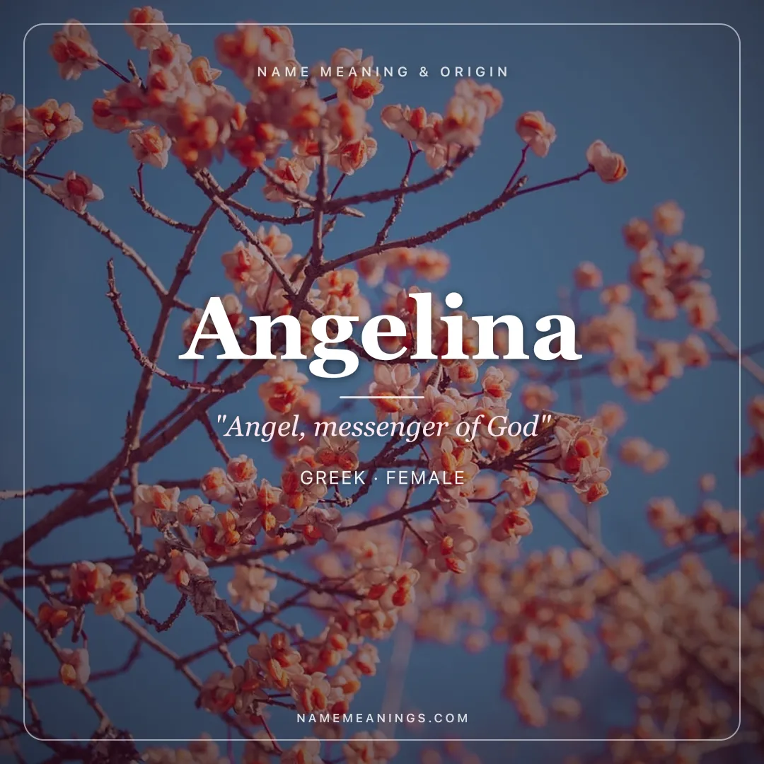 Angelina name meaning "Angel, messenger of God" - Greek, Italian, Latin female name share card | NameMeanings