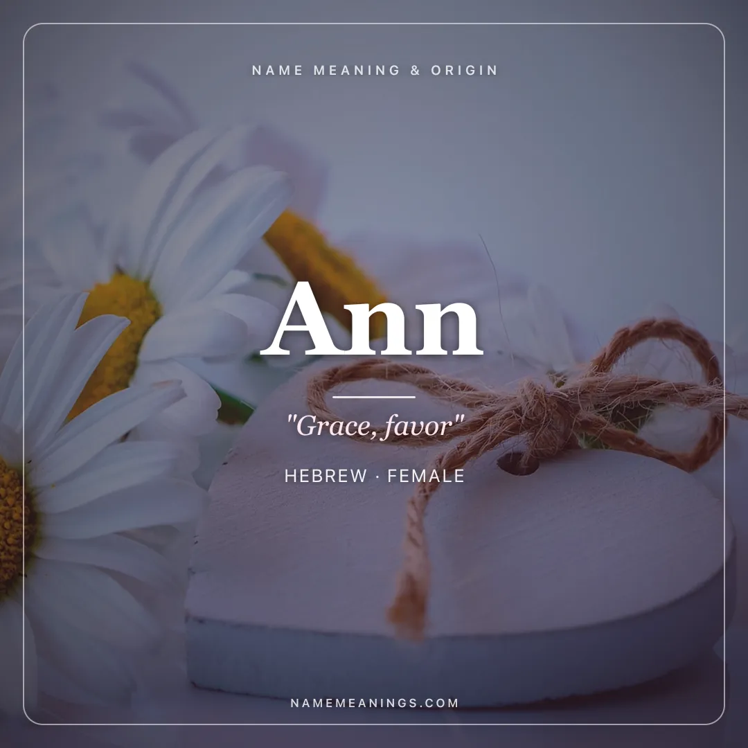 Ann name meaning "Grace, favor" - Hebrew female name share card | NameMeanings