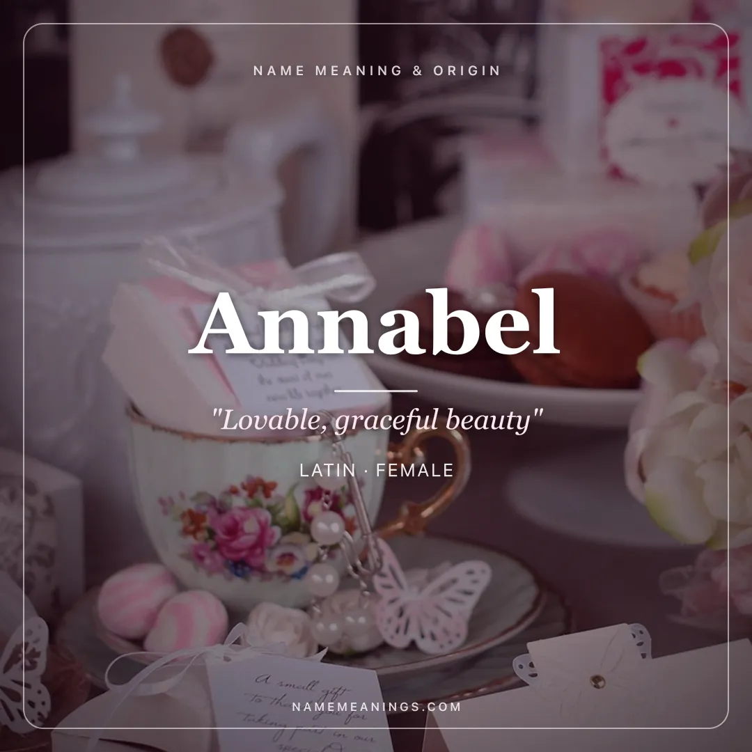 Annabel name meaning "Lovable, graceful beauty" - Latin female name share card | NameMeanings