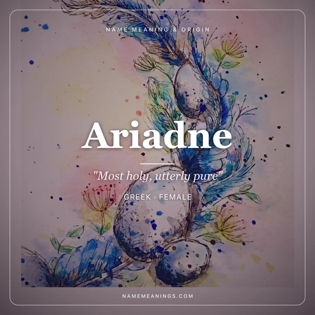 Ariadne name meaning "Most holy, utterly pure" - Greek female name share card | NameMeanings