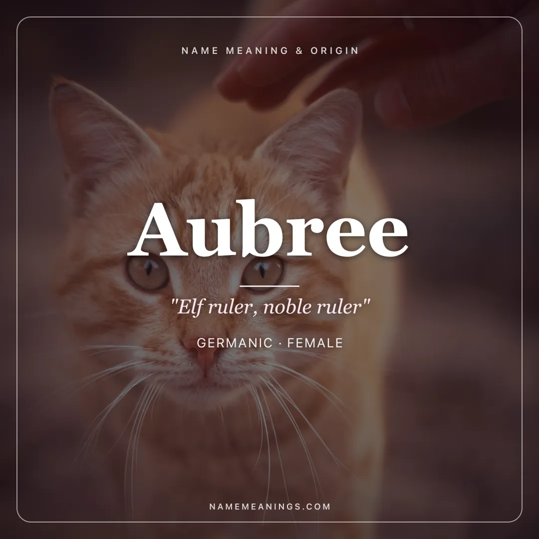 Aubree name meaning "Elf ruler, noble ruler" - Germanic female name share card | NameMeanings