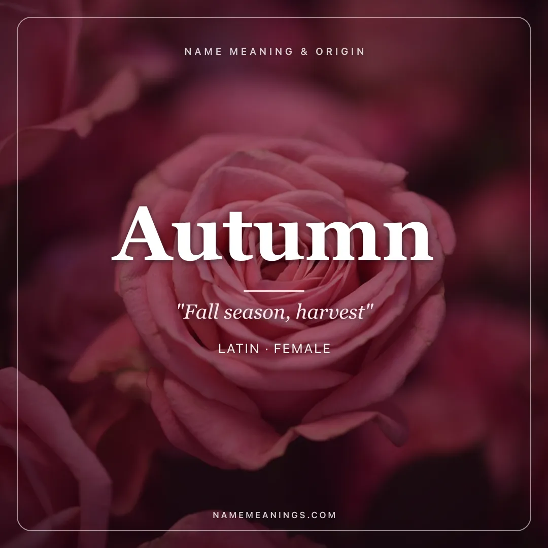 Autumn name meaning "Fall season, harvest" - Latin female name share card | NameMeanings