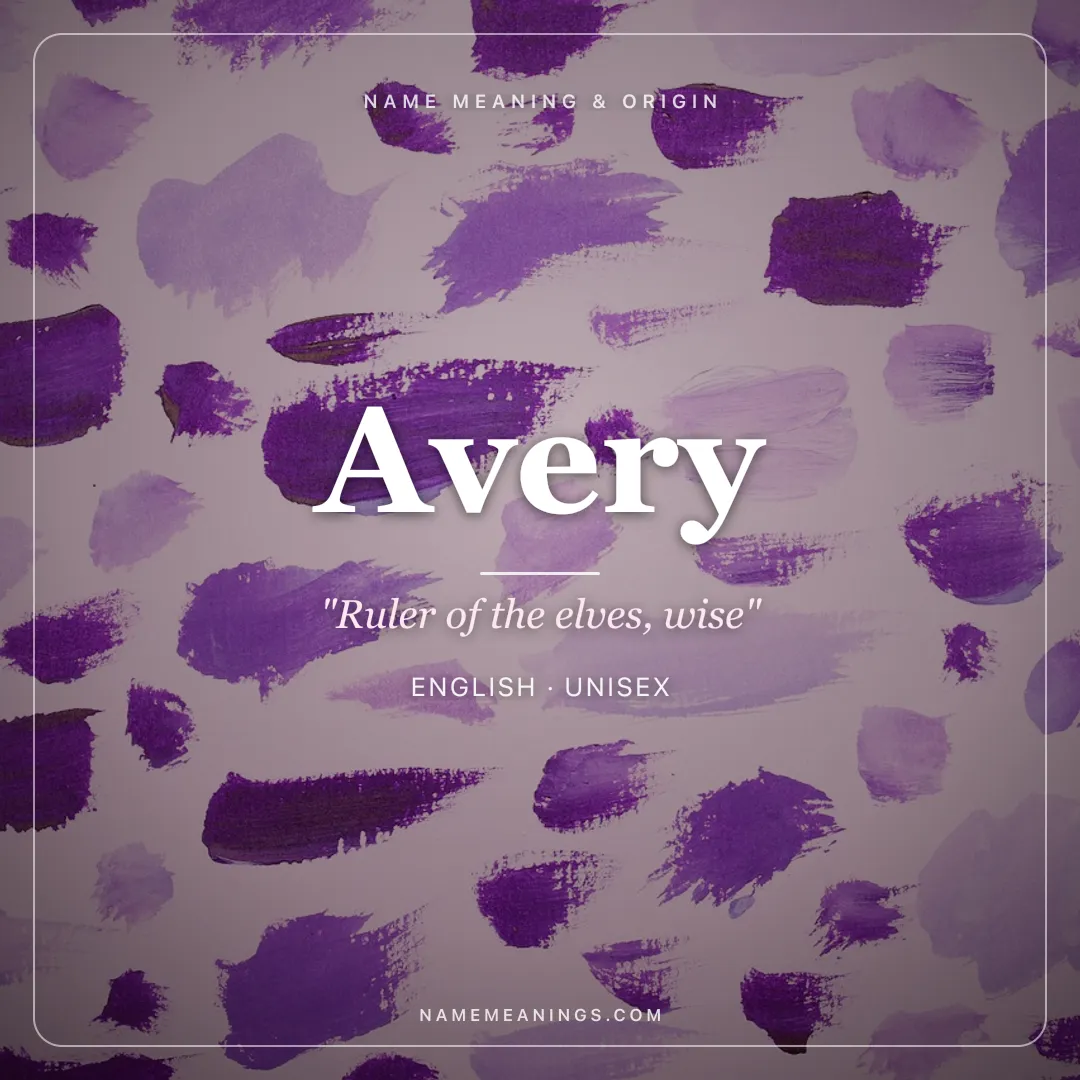 Avery name meaning "Ruler of the elves, wise" - English unisex name share card | NameMeanings
