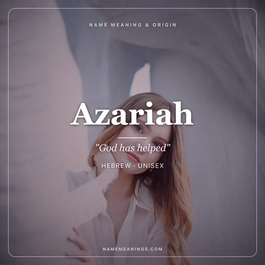 Azariah name meaning "God has helped" - Hebrew unisex name share card | NameMeanings