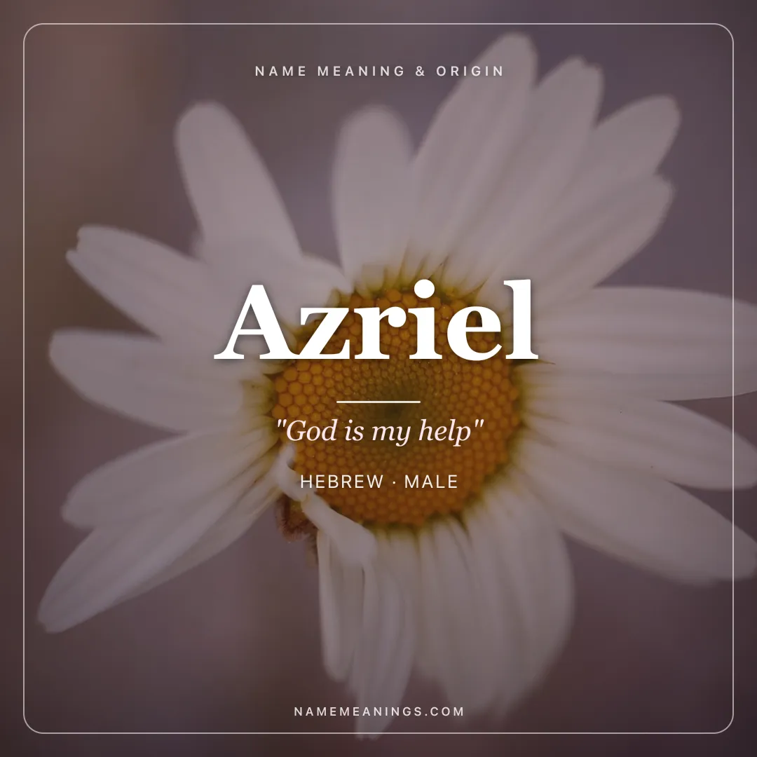Azriel name meaning "God is my help" - Hebrew male name share card | NameMeanings