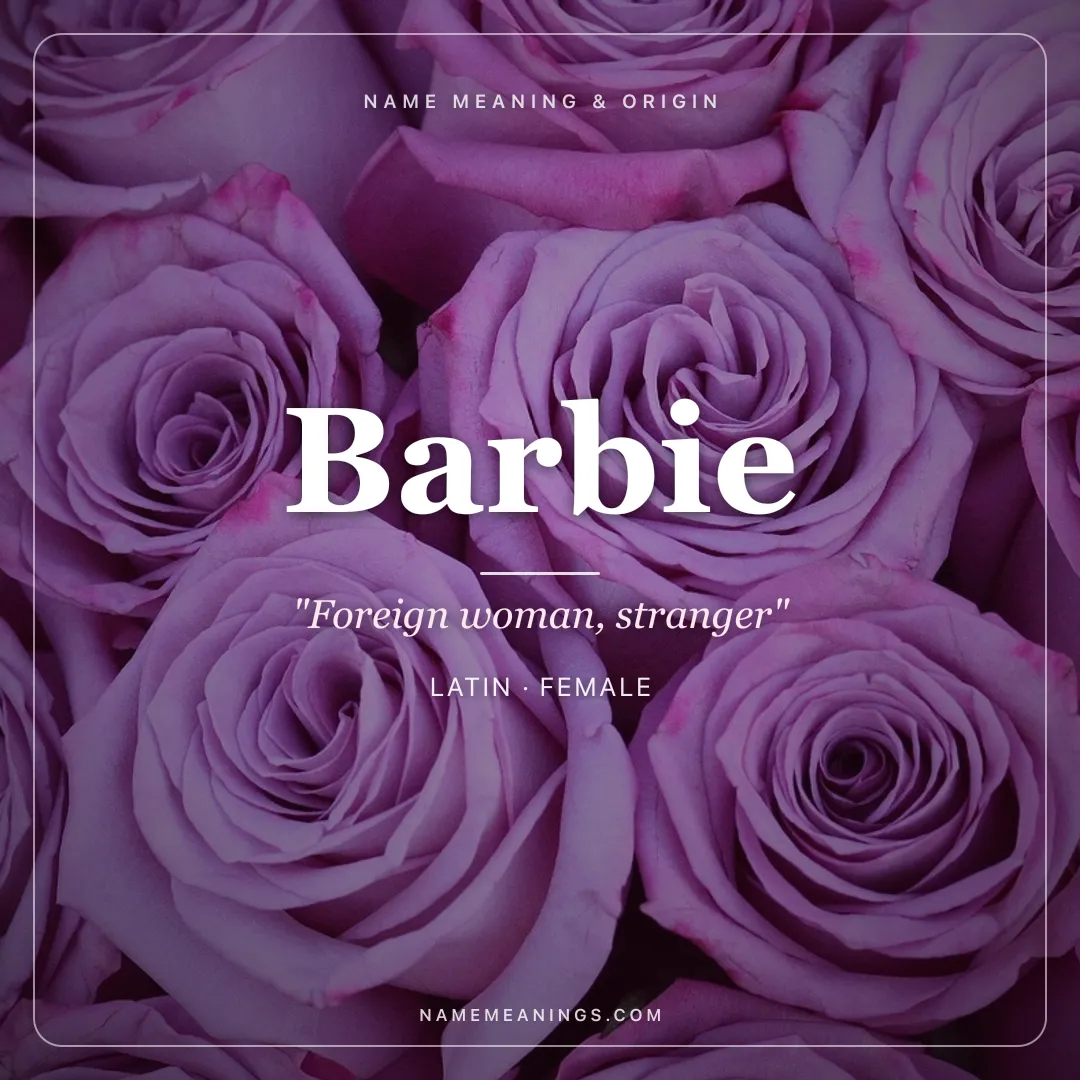 Barbie name meaning "Foreign woman, stranger" - Latin female name share card | NameMeanings