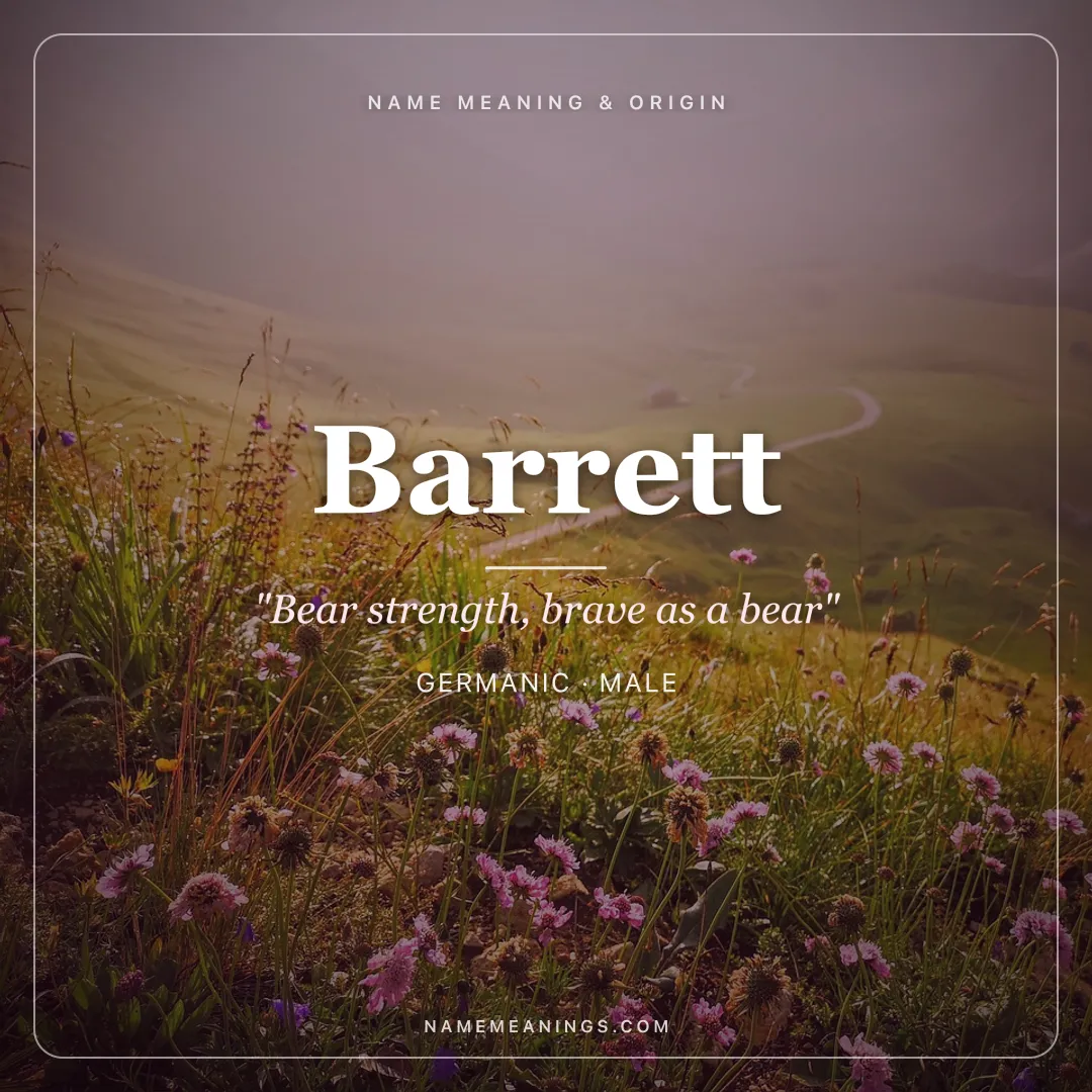 Barrett name meaning "Bear strength, brave as a bear" - Germanic, Old French male name share card | NameMeanings