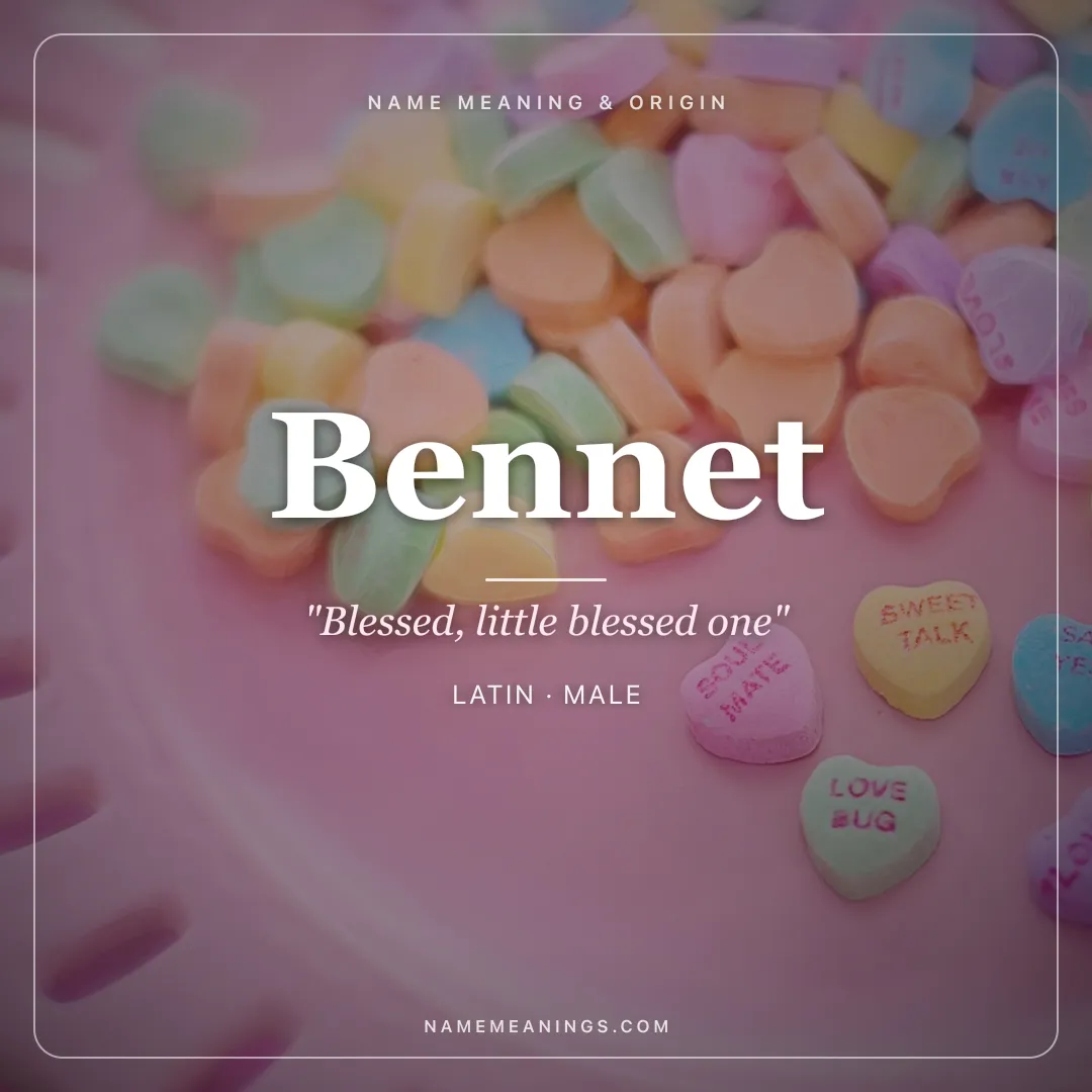 Bennet name meaning "Blessed, little blessed one" - Latin male name share card | NameMeanings