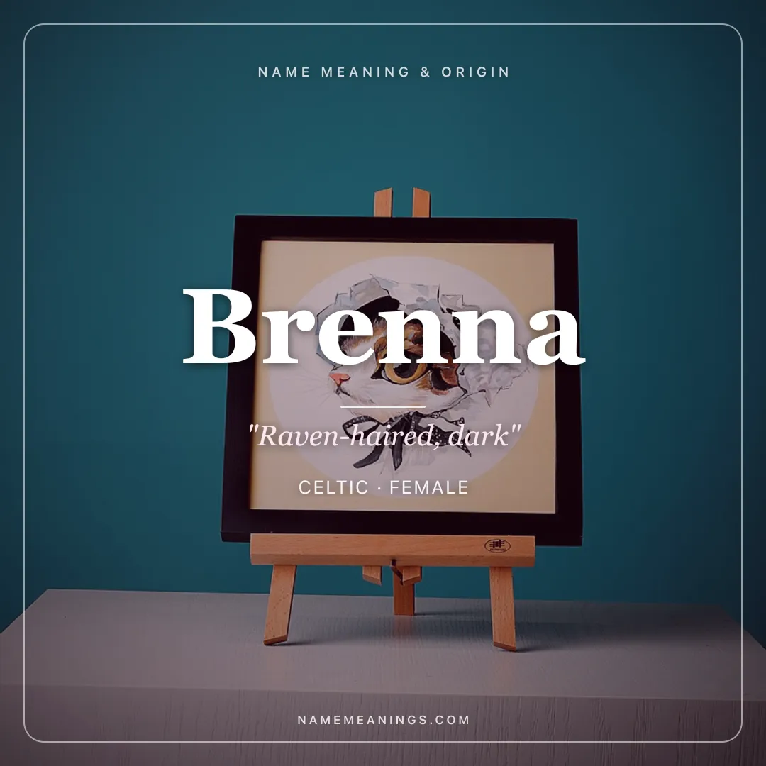 Brenna name meaning "Raven-haired, dark" - Celtic female name share card | NameMeanings