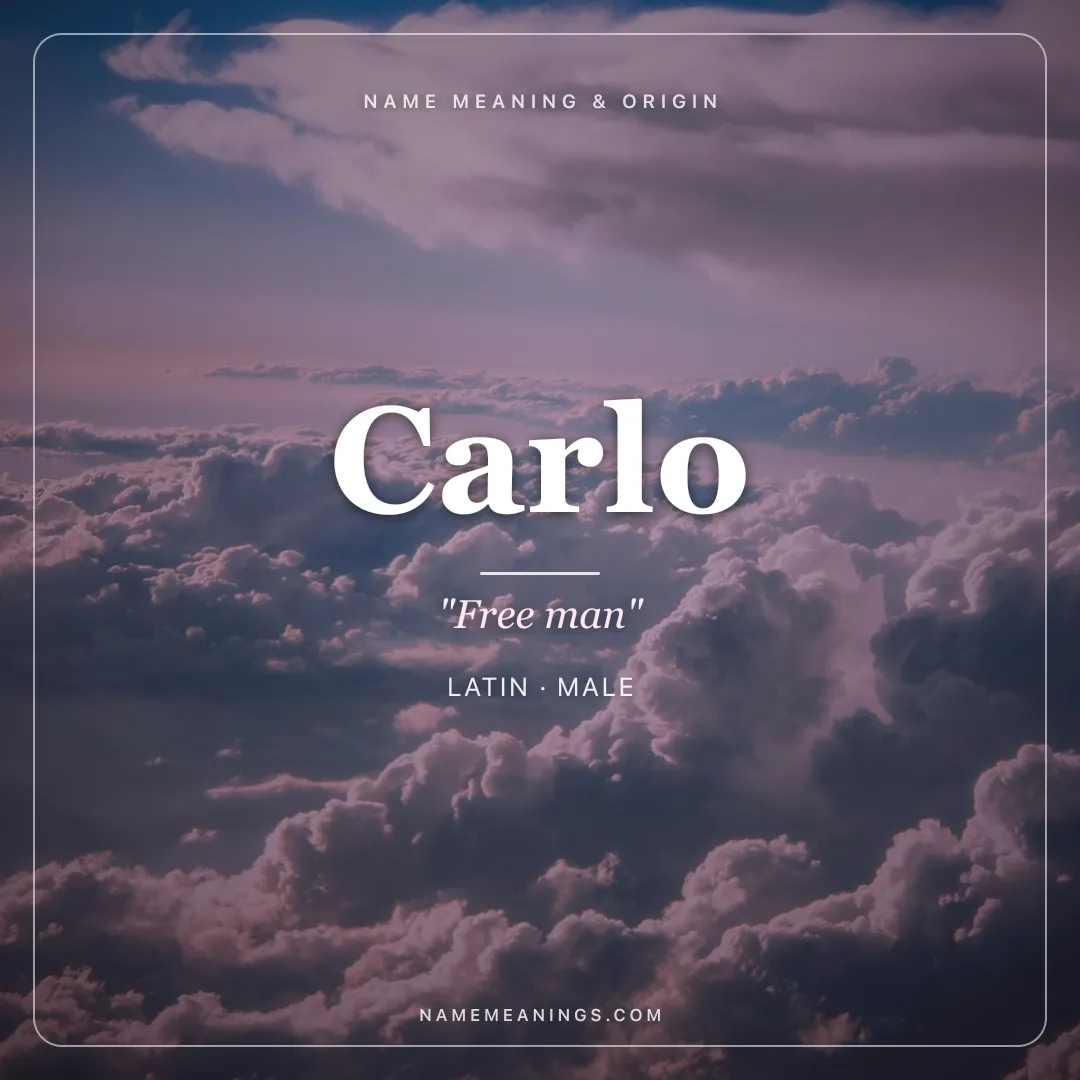 Carlo name meaning "Free man" - Latin male name share card | NameMeanings