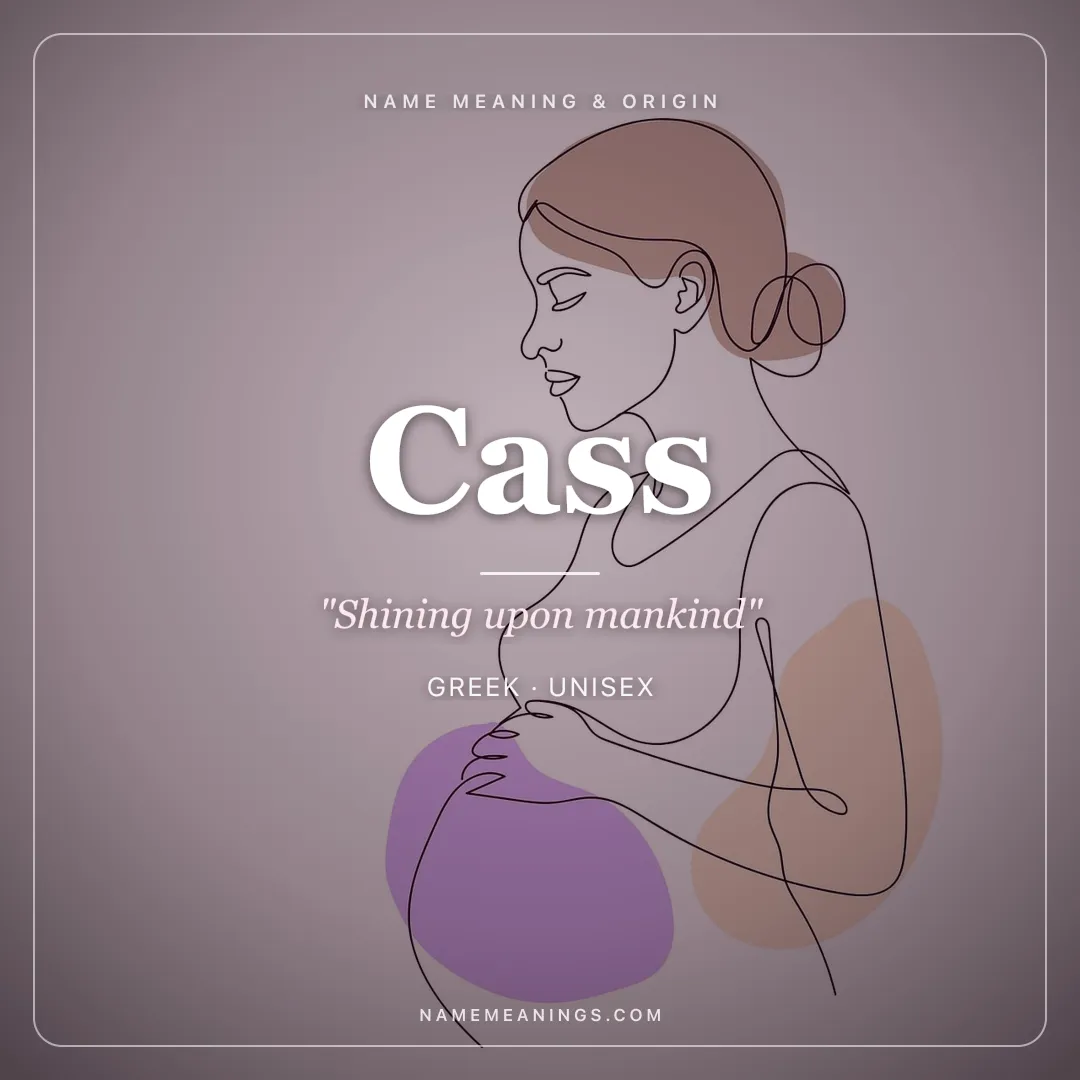 Cass name meaning "Shining upon mankind" - Greek unisex name share card | NameMeanings