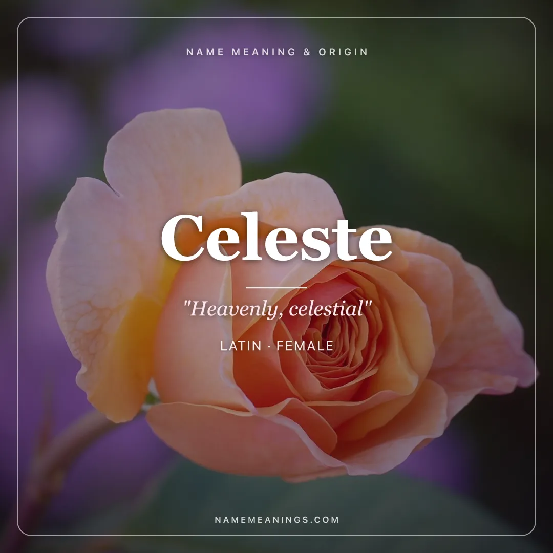 Celeste name meaning "Heavenly, celestial" - Latin female name share card | NameMeanings