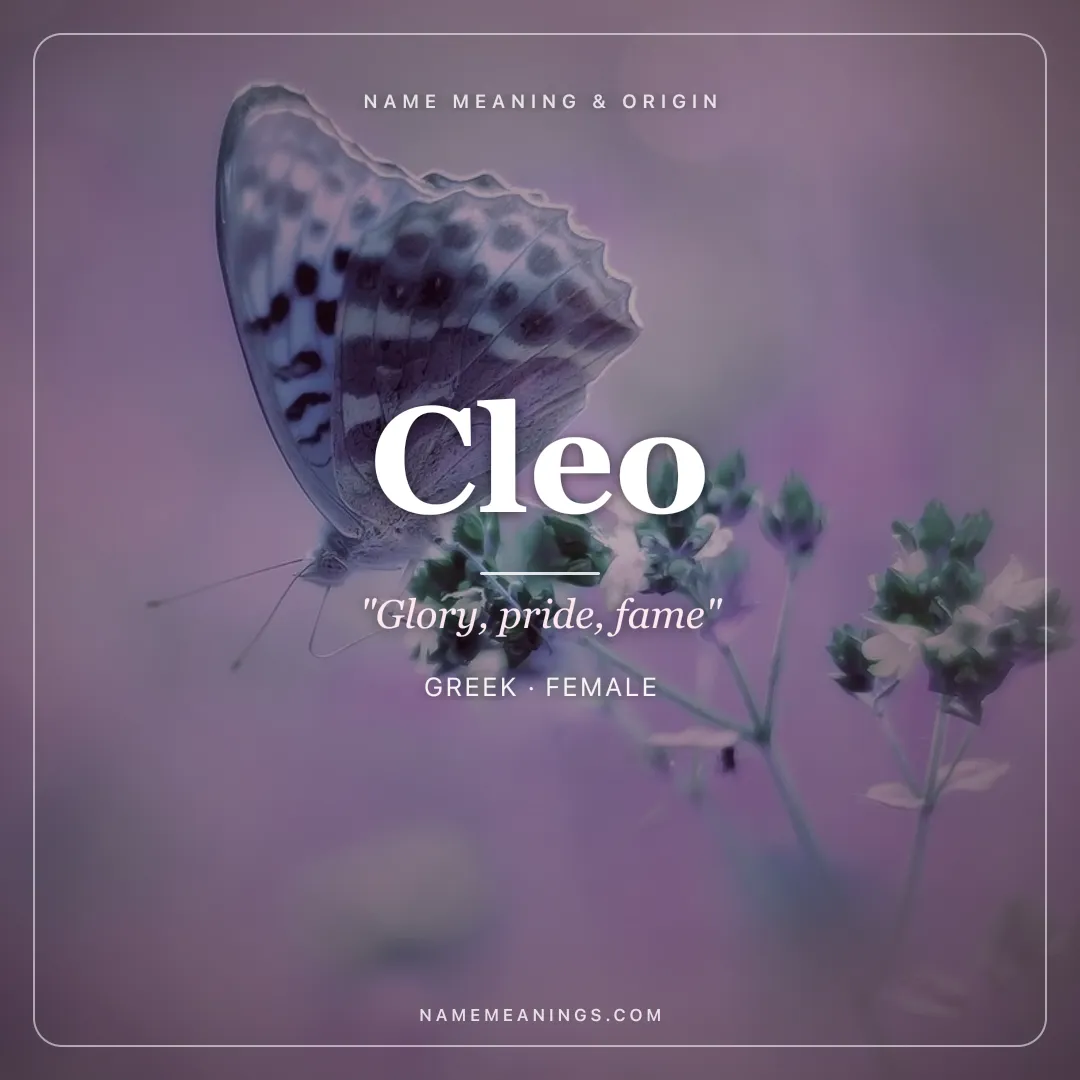 Cleo name meaning "Glory, pride, fame" - Greek female name share card | NameMeanings