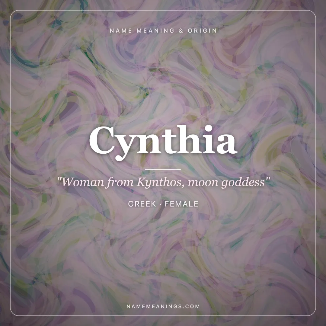 Cynthia name meaning "Woman from Kynthos, moon goddess" - Greek female name share card | NameMeanings