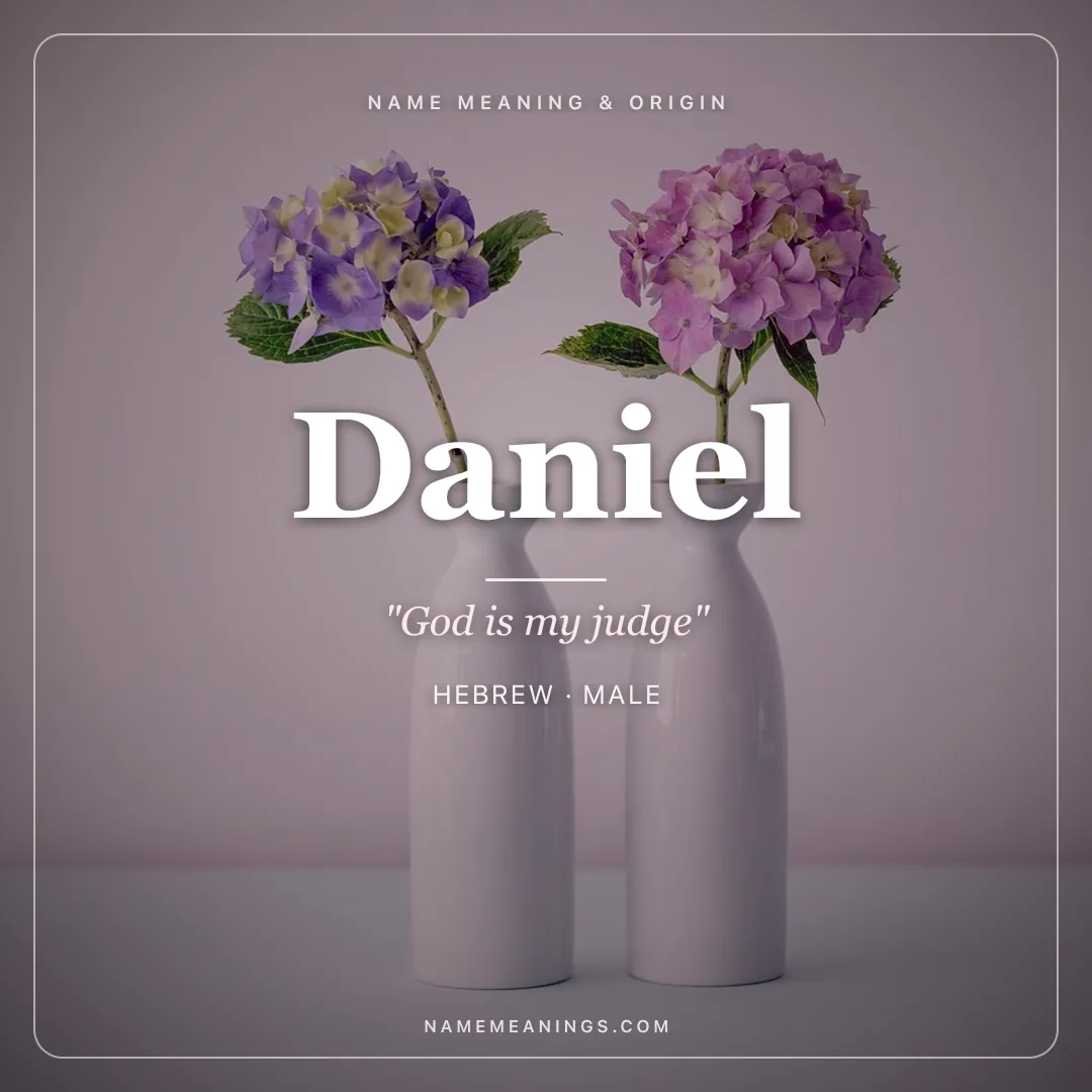 Daniel name meaning "God is my judge" - Hebrew male name share card | NameMeanings