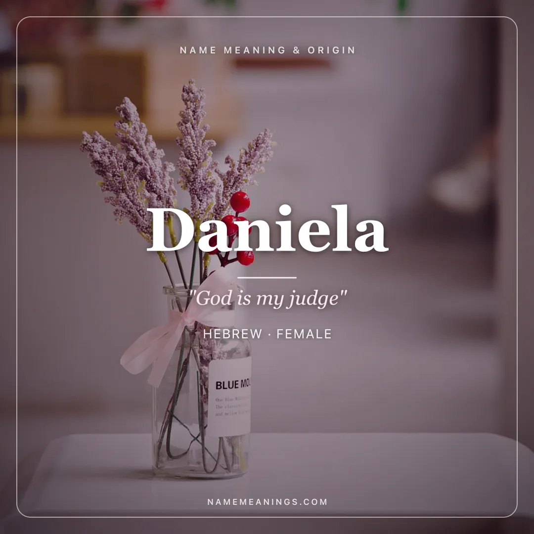 Daniela name meaning "God is my judge" - Hebrew female name share card | NameMeanings