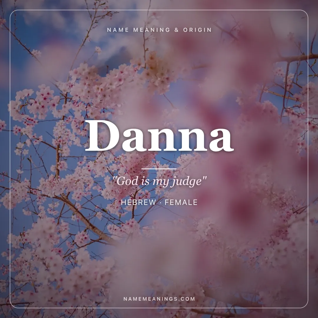 Danna name meaning "God is my judge" - Hebrew female name share card | NameMeanings