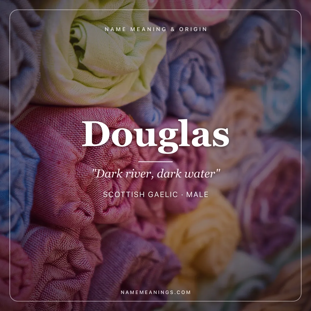 Douglas name meaning "Dark river, dark water" - Scottish Gaelic male name share card | NameMeanings