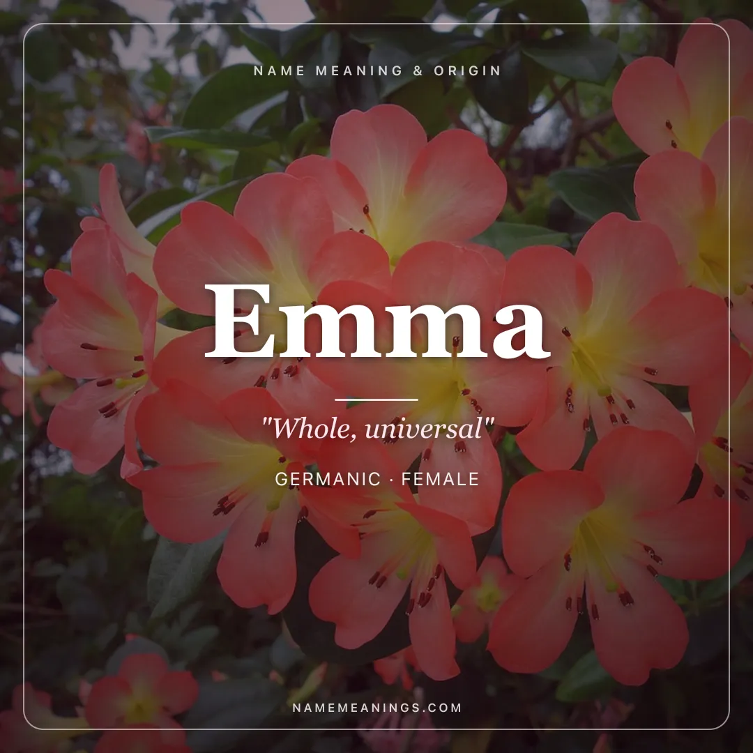 Emma name meaning "Whole, universal" - Germanic female name share card | NameMeanings
