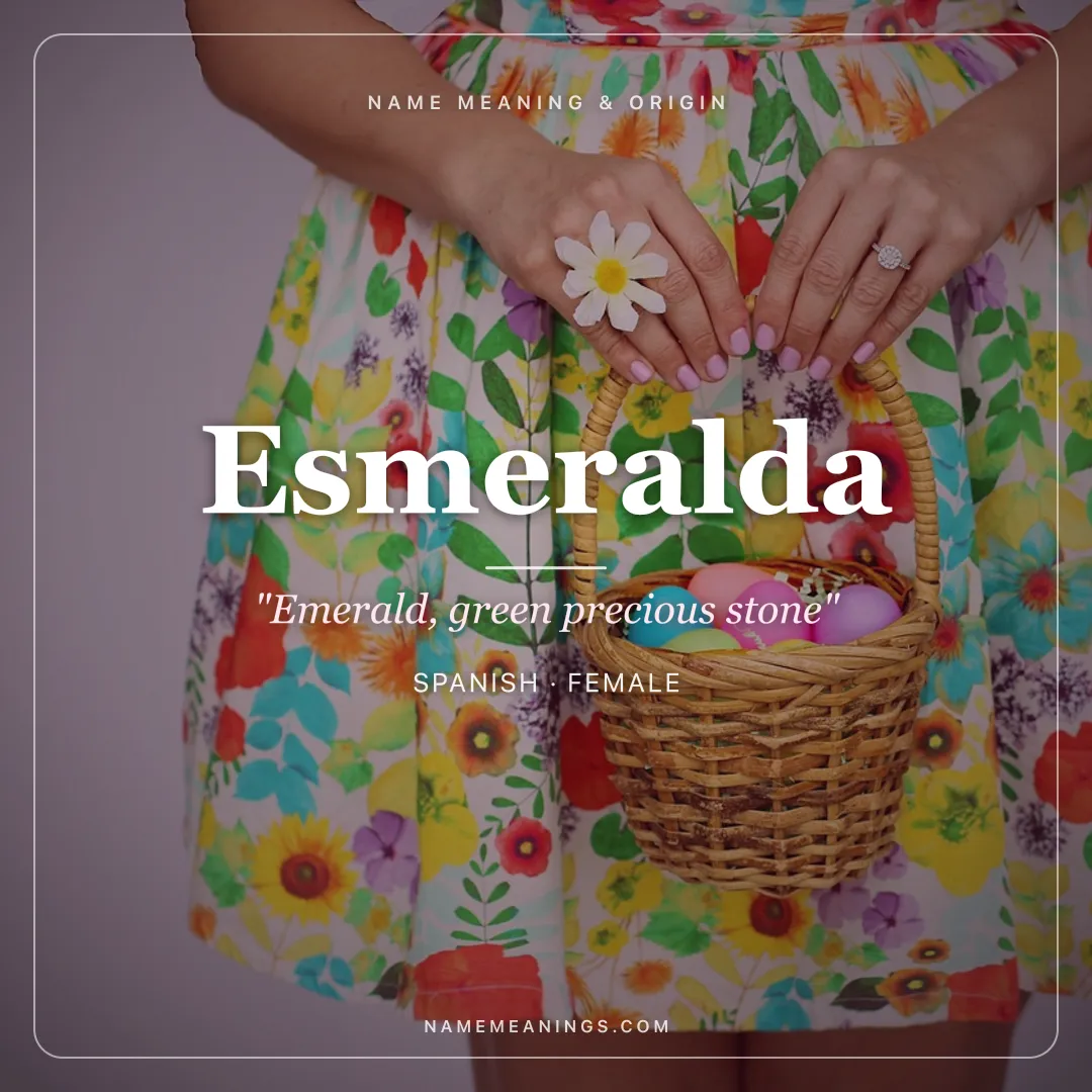 Esmeralda name meaning "Emerald, green precious stone" - Spanish, Portuguese female name share card | NameMeanings