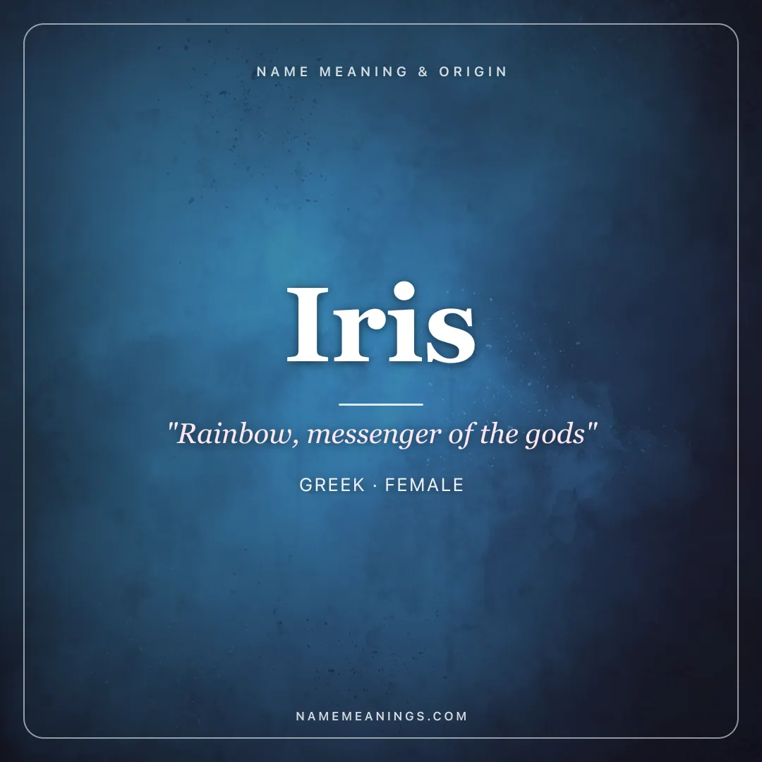 Iris name meaning "Rainbow, messenger of the gods" - Greek female name share card | NameMeanings