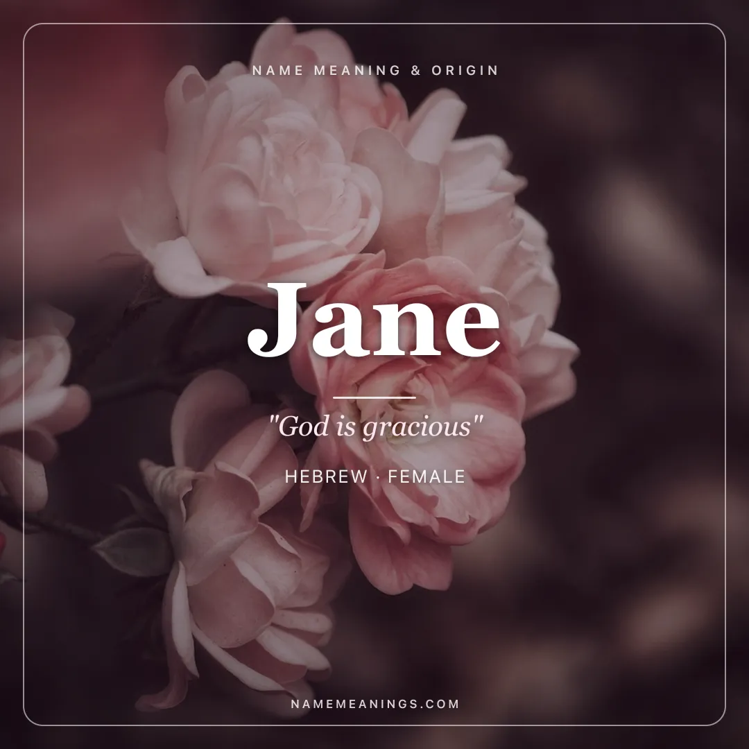 Jane name meaning "God is gracious" - Hebrew, English female name share card | NameMeanings