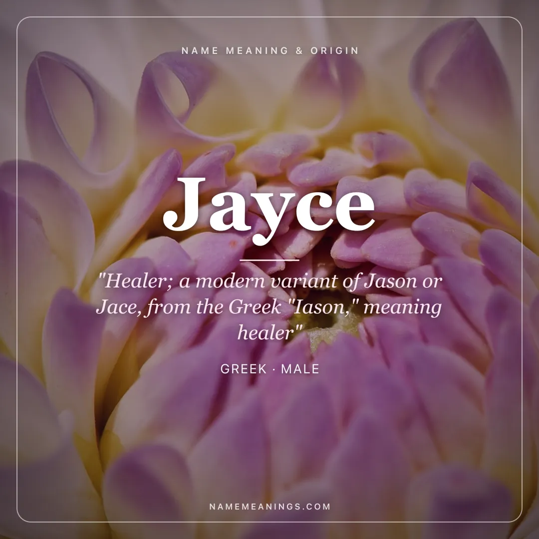 Jayce name meaning "Healer; a modern variant of Jason or Jace, from the Greek "Iason," meaning healer" - Greek male name share card | NameMeanings