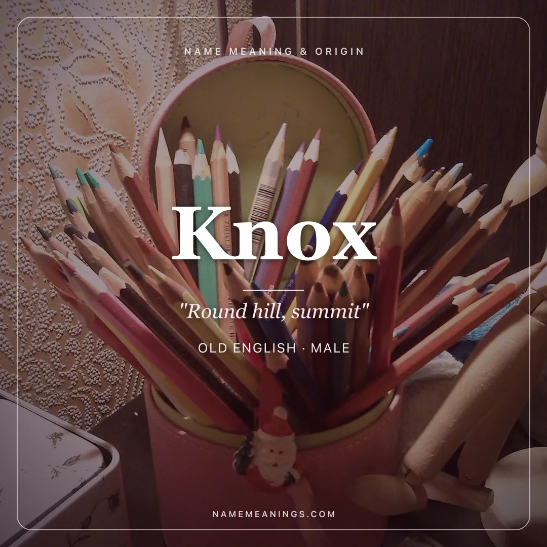 Knox name meaning "Round hill, summit" - Old English, Scottish male name share card | NameMeanings