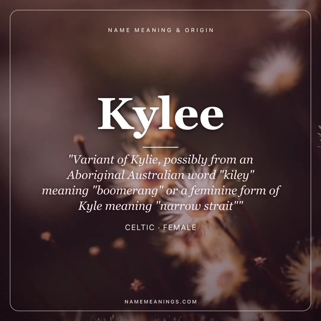 Kylee name meaning "Variant of Kylie, possibly from an Aboriginal Australian word "kiley" meaning "boomerang" or a feminine form of Kyle meaning "narrow strait"" - Celtic female name share card | NameMeanings