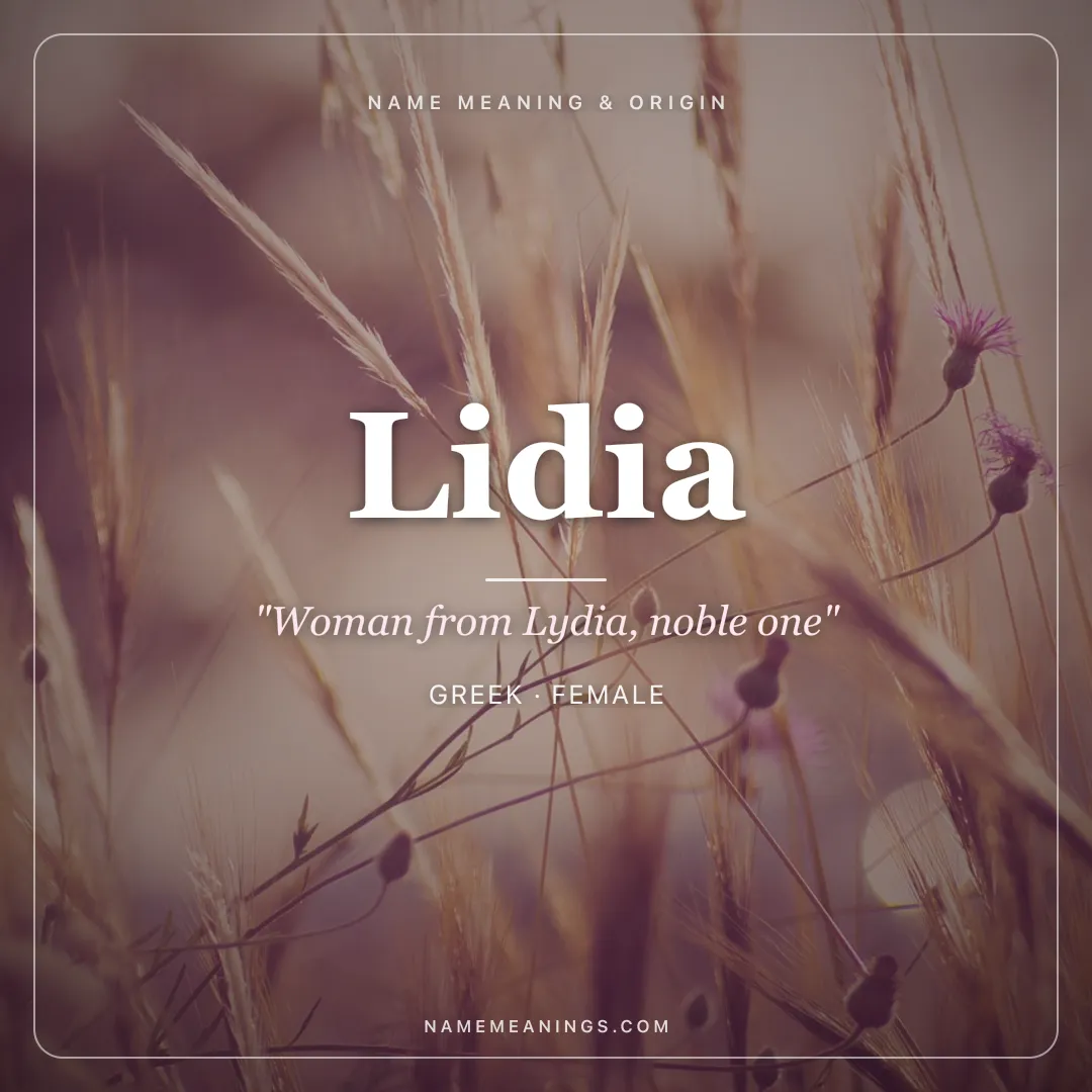 Lidia name meaning "Woman from Lydia, noble one" - Greek female name share card | NameMeanings