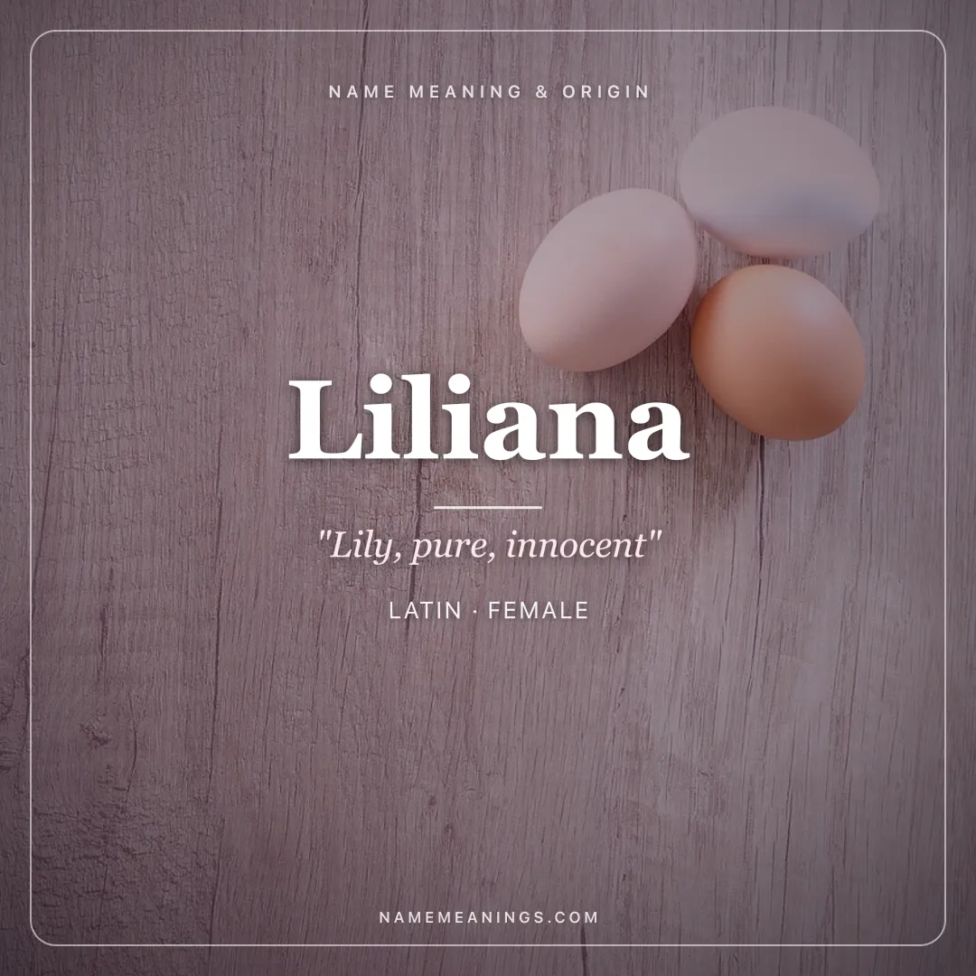 Liliana name meaning "Lily, pure, innocent" - Latin, Italian female name share card | NameMeanings