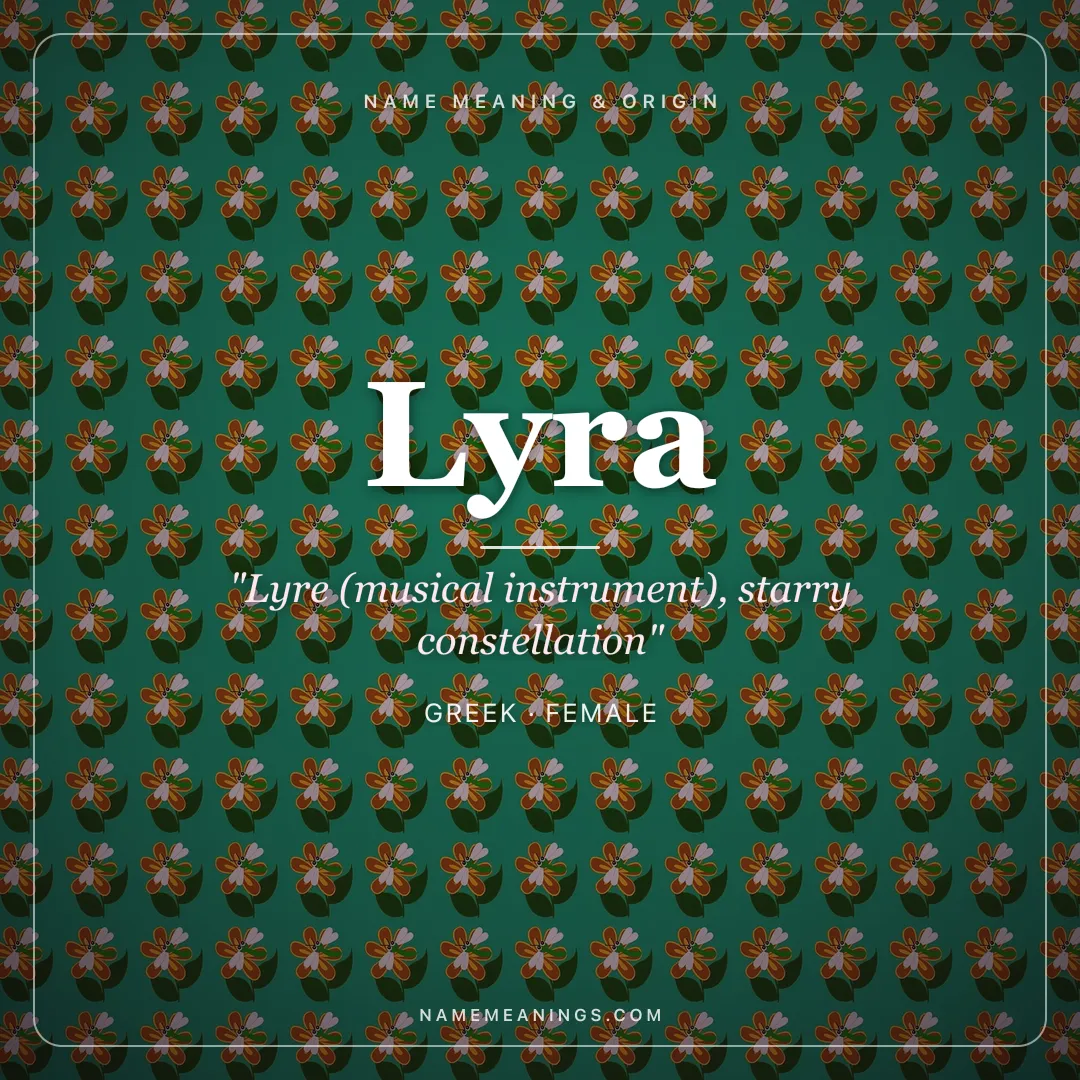 Lyra name meaning "Lyre (musical instrument), starry constellation" - Greek, Latin female name share card | NameMeanings