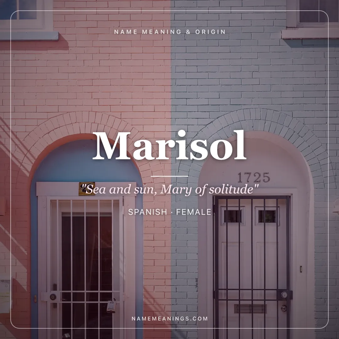 Marisol name meaning "Sea and sun, Mary of solitude" - Spanish female name share card | NameMeanings