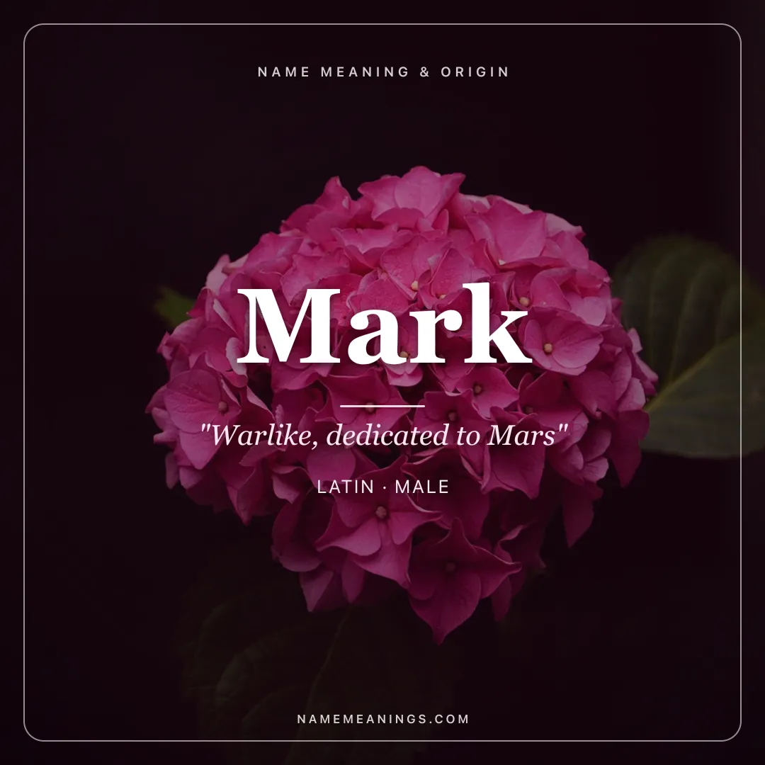 Mark name meaning "Warlike, dedicated to Mars" - Latin male name share card | NameMeanings