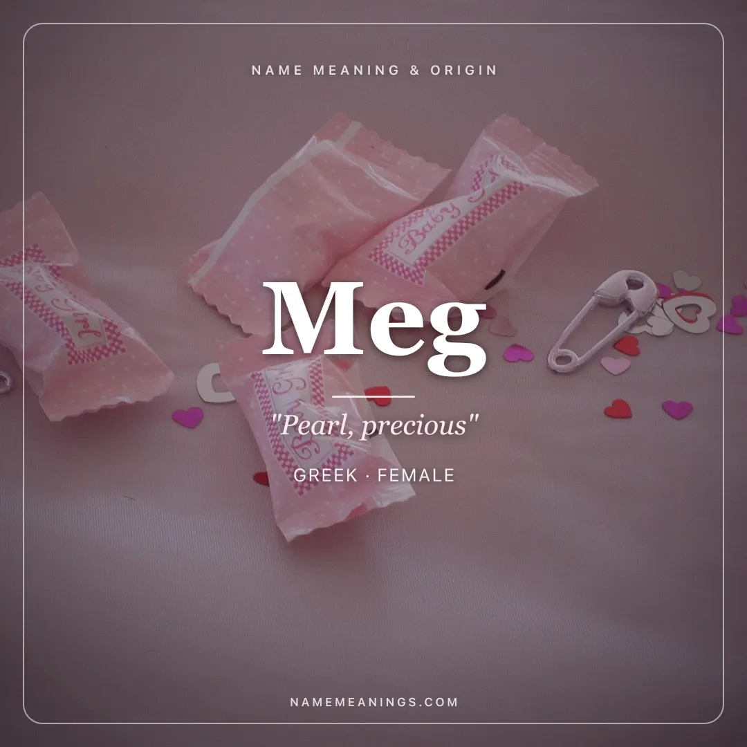 Meg name meaning "Pearl, precious" - Greek, Welsh female name share card | NameMeanings
