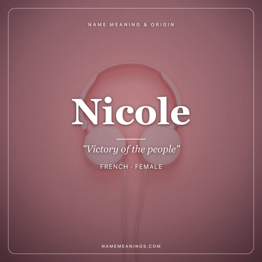 Nicole name meaning "Victory of the people" - French, Greek female name share card | NameMeanings