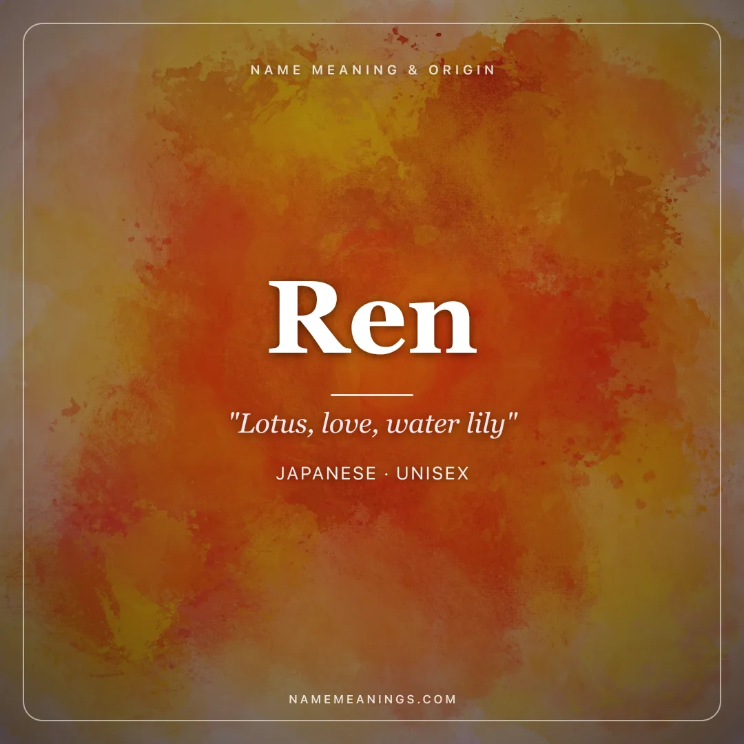 Ren name meaning "Lotus, love, water lily" - Japanese unisex name share card | NameMeanings