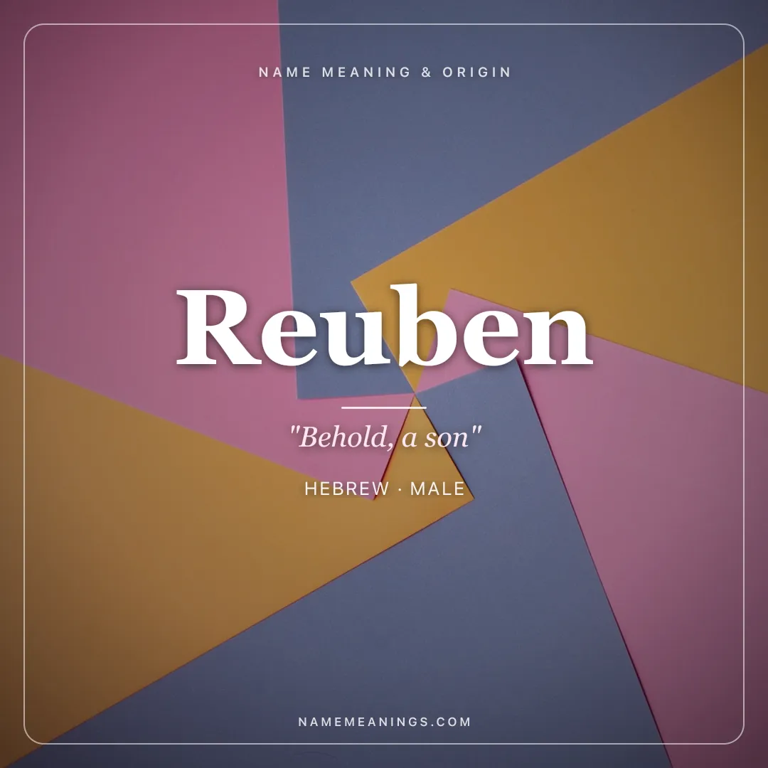Reuben name meaning "Behold, a son" - Hebrew male name share card | NameMeanings