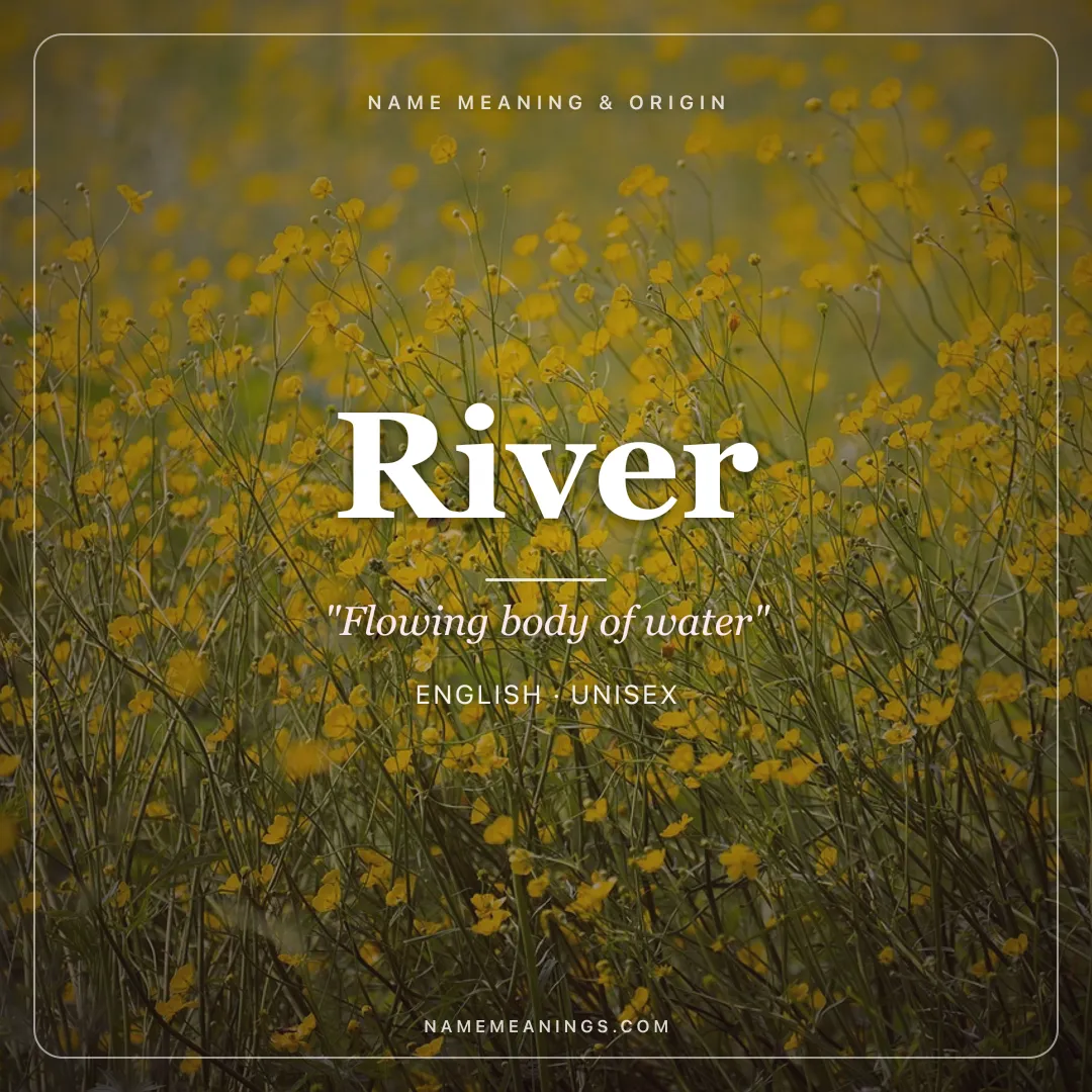 River name meaning "Flowing body of water" - English, Latin unisex name share card | NameMeanings