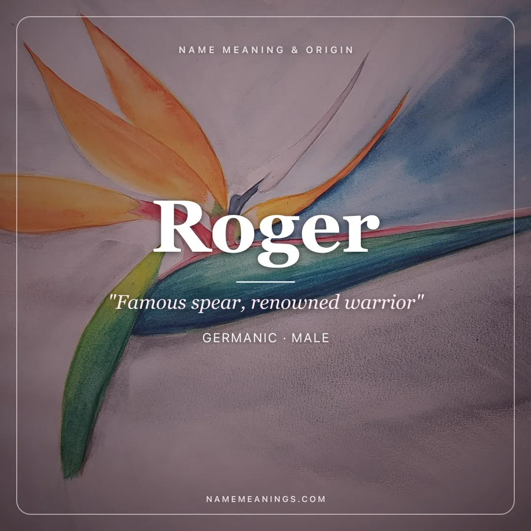 Roger name meaning "Famous spear, renowned warrior" - Germanic male name share card | NameMeanings
