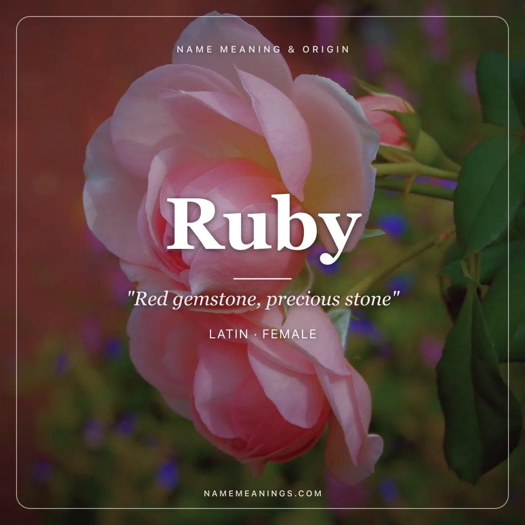 Ruby name meaning "Red gemstone, precious stone" - Latin female name share card | NameMeanings