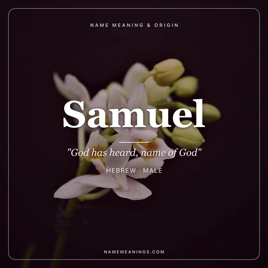 Samuel name meaning "God has heard, name of God" - Hebrew male name share card | NameMeanings