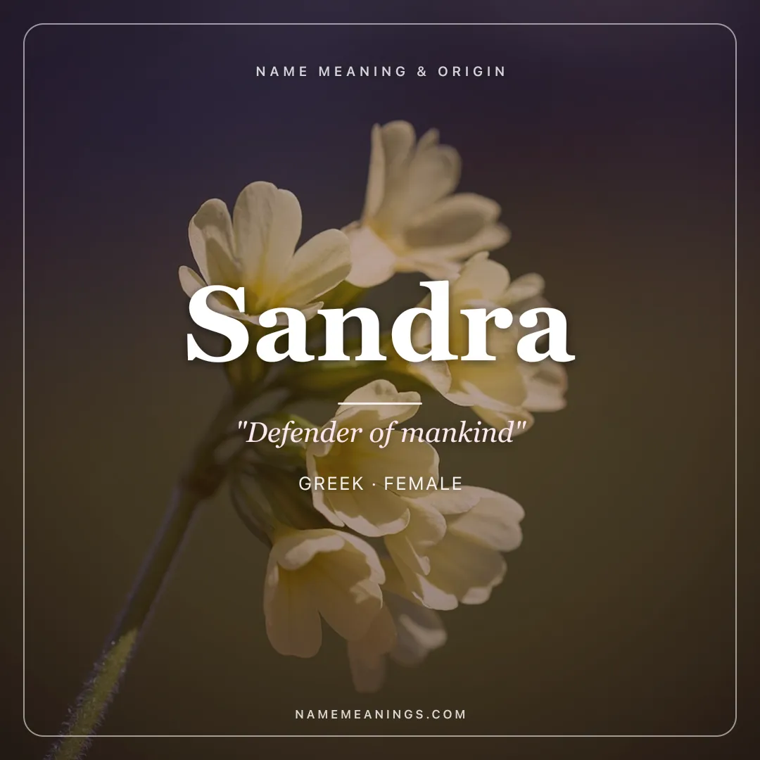 Sandra name meaning "Defender of mankind" - Greek, Italian female name share card | NameMeanings