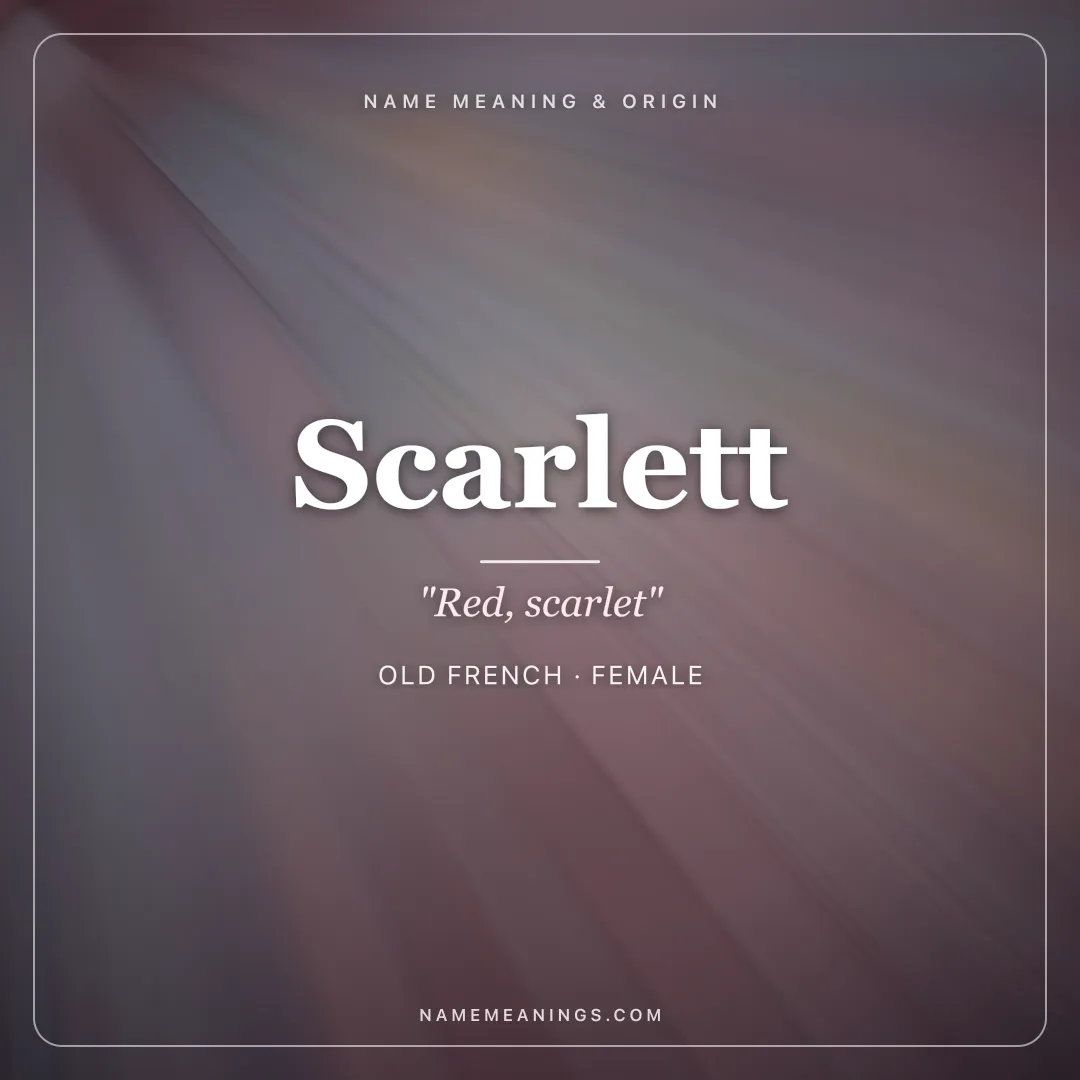 Scarlett name meaning "Red, scarlet" - Old French, English female name share card | NameMeanings